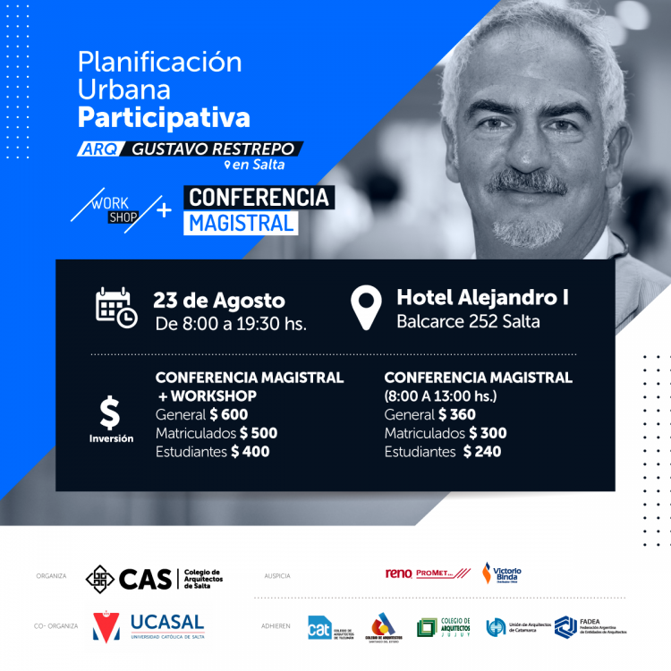 Work Shop + Conferencia Magistral: Arqto. Restrepo (en Salta) MAILING_RESTREPO