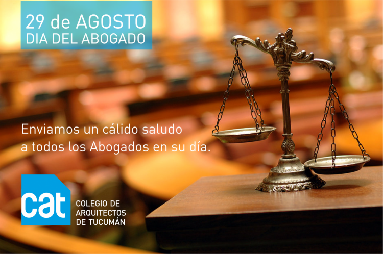 29 de Agosto: Día del Abogado SALUTACION