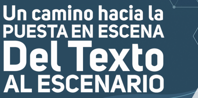DEL_TEXTO_AL_ESCENARIO