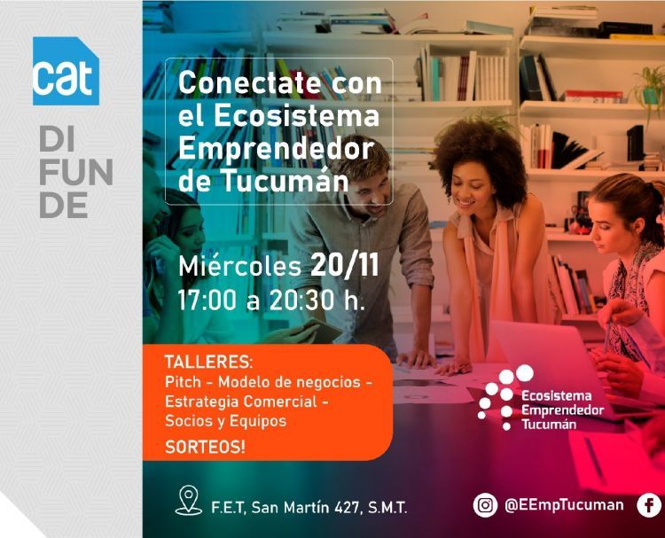 CAT Difunde: Conectate con el Ecosistema Emprendedor de Tucumán ECOSISTEMA_EMPRENDEDOR