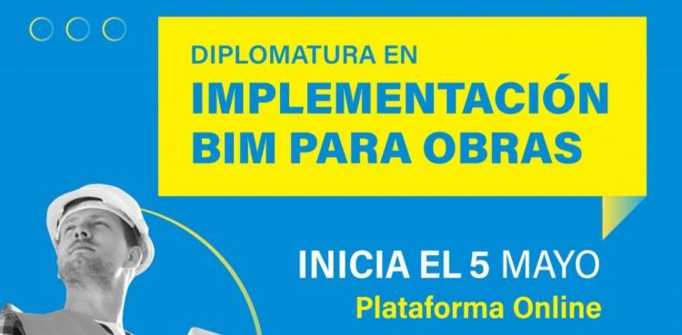 M-CAPACITACIONES_POR_CONVENIO_-_DIPLOMATURA_EN_IMPLEMENTACION_BIM_PARA_OBRAS