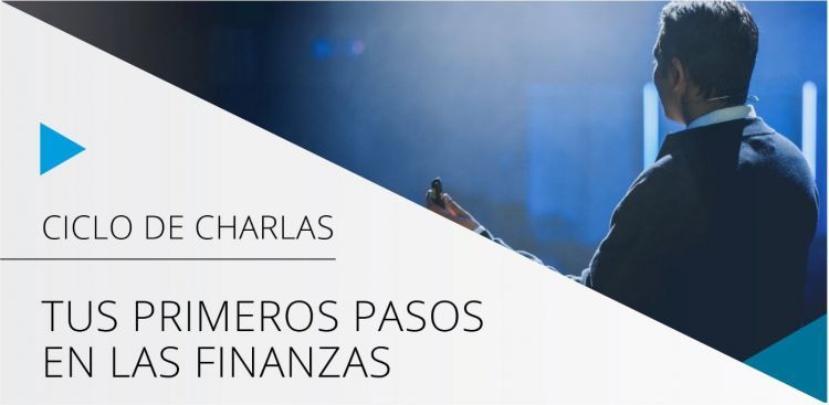 Charla: Tus Primeros Pasos en las Finanzas M-BALANZ
