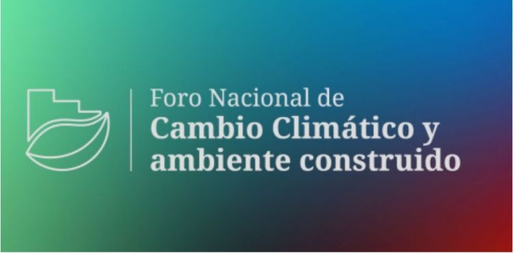 Foro Nacional de Cambio Climático y Ambiente Construido | Córdoba