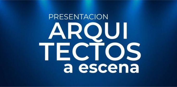 M-ARQUITECTOS_A_ESCENA